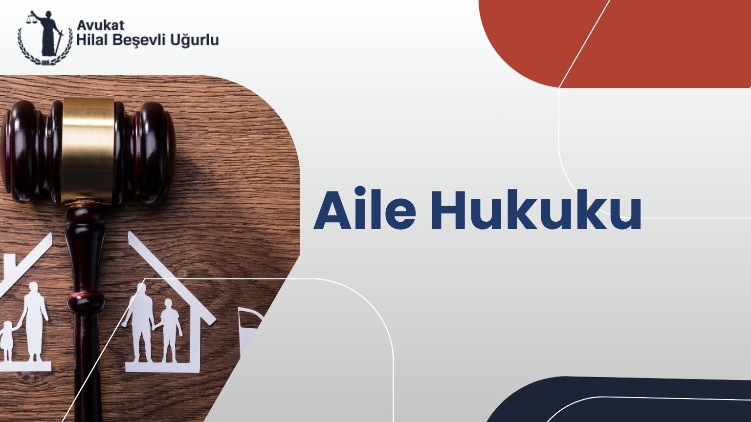 Ankara Aile Hukuku Avukatı - Avukat Hilal Beşevli Uğurlu