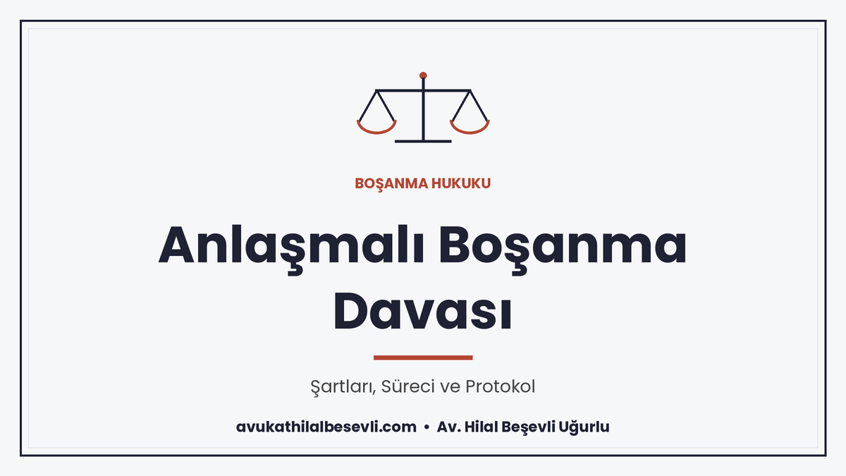 Anlaşmalı Boşanma Davası