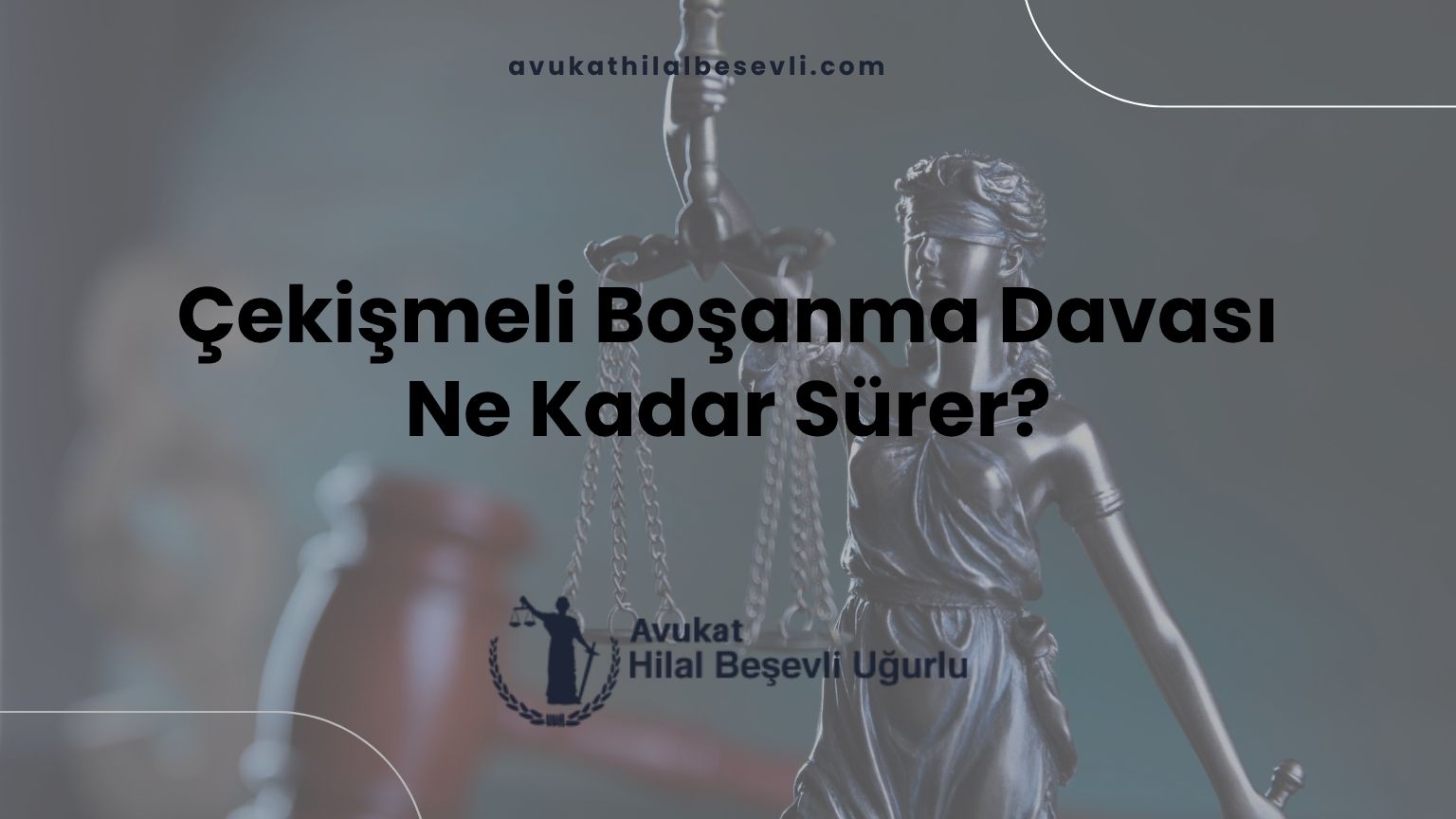 Çekişmeli Boşanma Davası Ne Kadar Sürer?