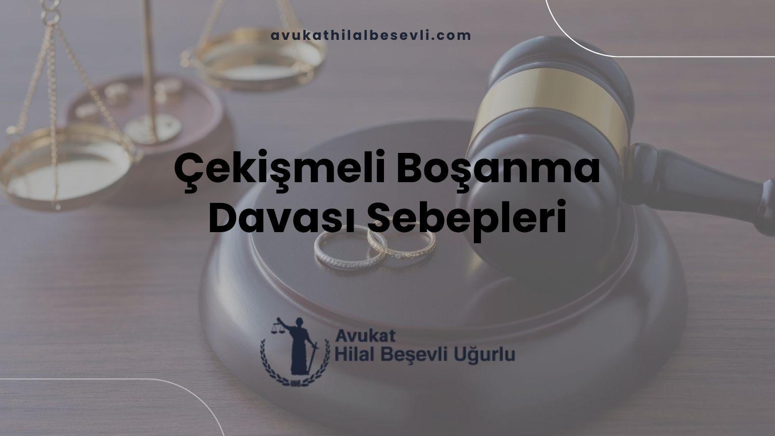 Çekişmeli Boşanma Davası Sebepleri