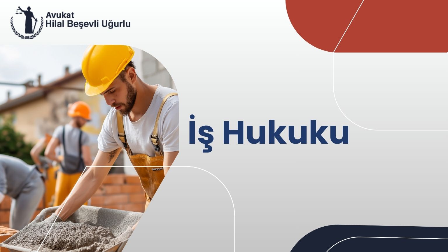Ankara İş Hukuku Avukatı - Avukat Hilal Beşevli Uğurlu