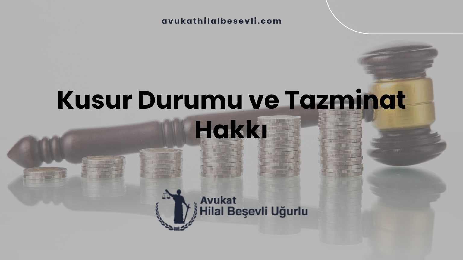 Kusur Durumu ve Tazminat Hakkı