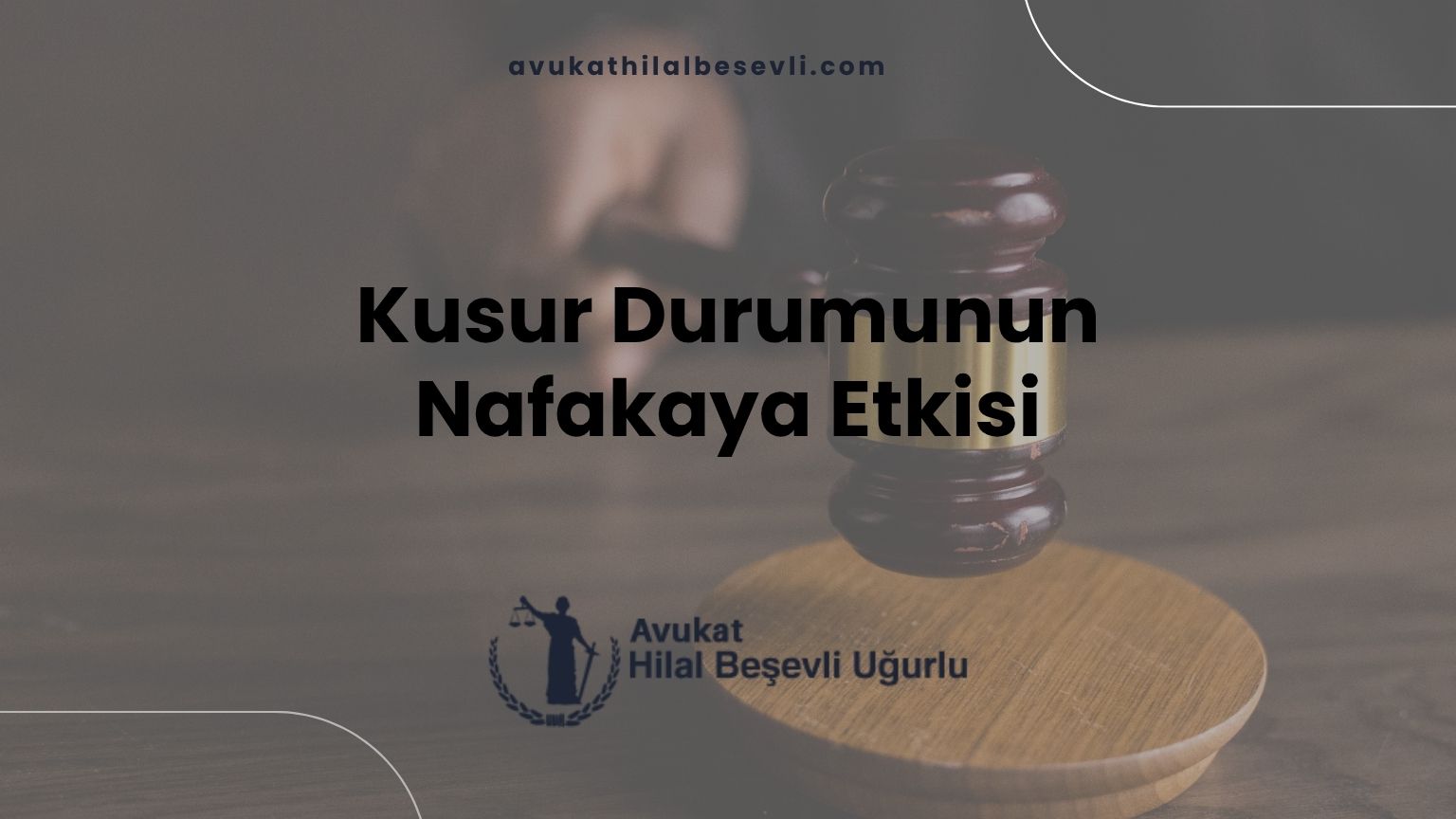 Kusur Durumunun Nafakaya Etkisi