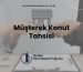 Müşterek Konut Tahsisi