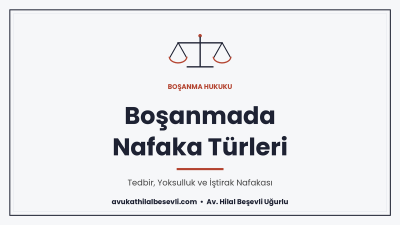 Boşanmada Nafaka Türleri