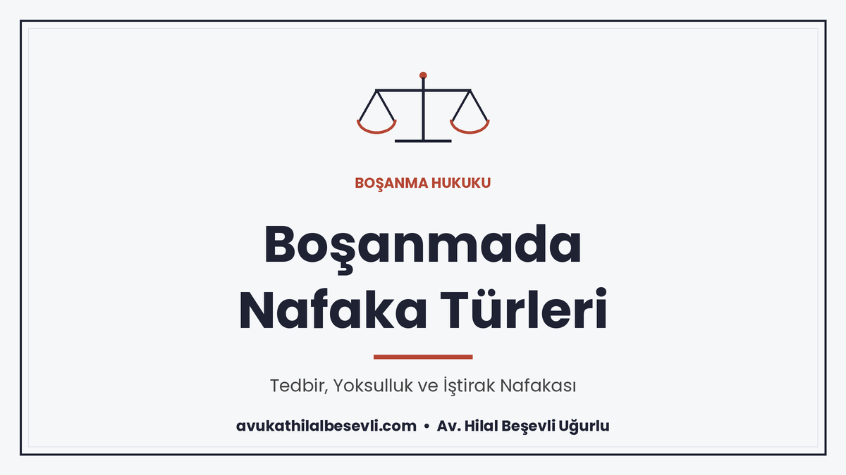 Boşanmada Nafaka Türleri