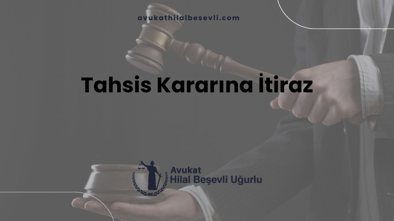 Tahsis Kararına İtiraz
