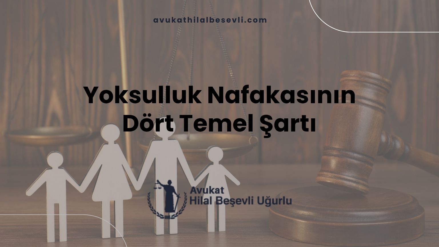 Yoksulluk Nafakasının Dört Temel Şartı