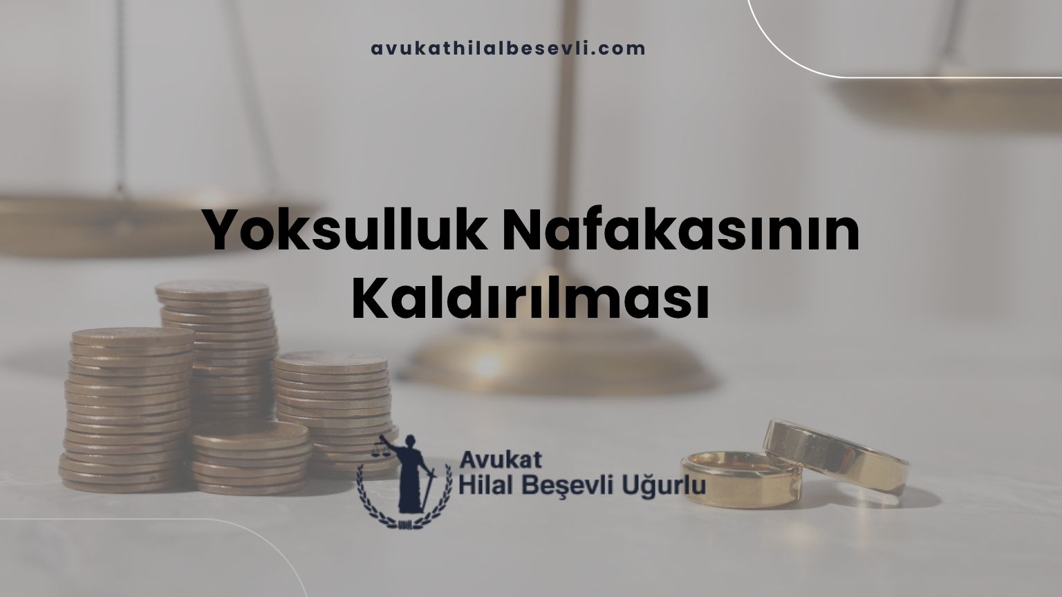 Yoksulluk Nafakasının Kaldırılması