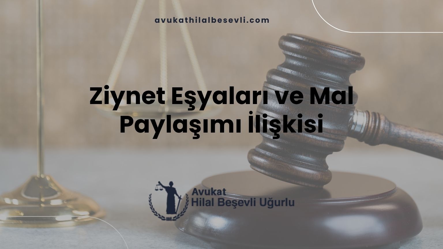 Ziynet Eşyaları ve Mal Paylaşımı İlişkisi