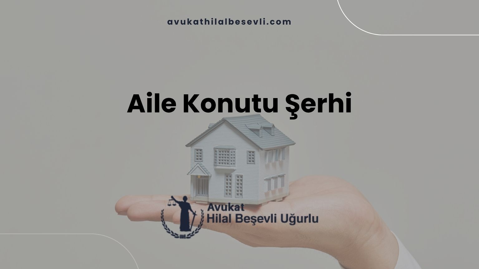 Aile Konutu Şerhi