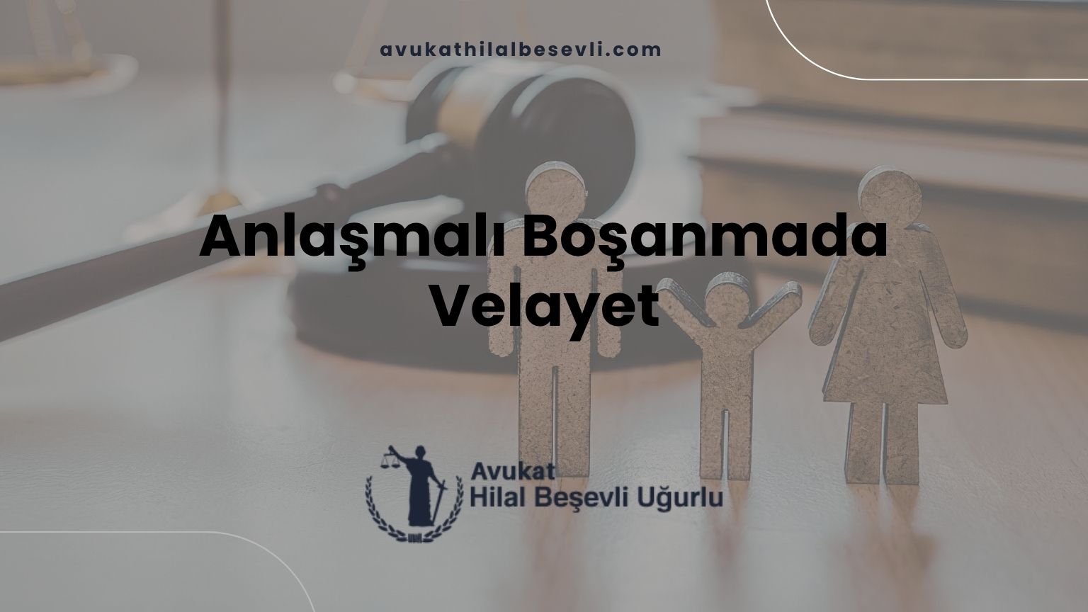 Anlaşmalı Boşanmada Velayet