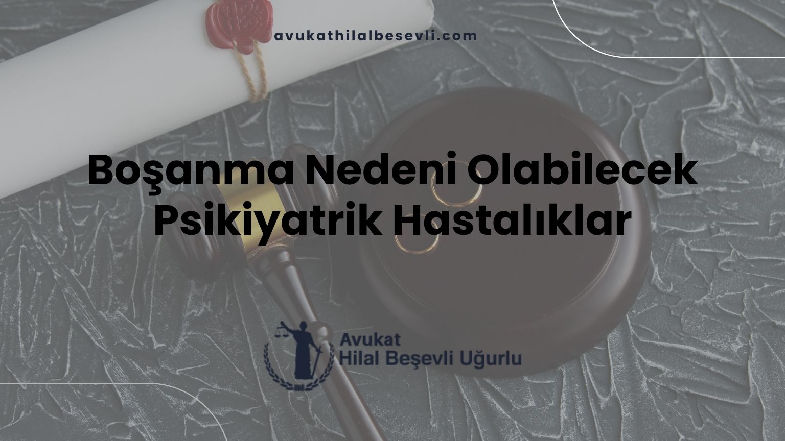 Boşanma Nedeni Olabilecek Psikiyatrik Hastalıklar
