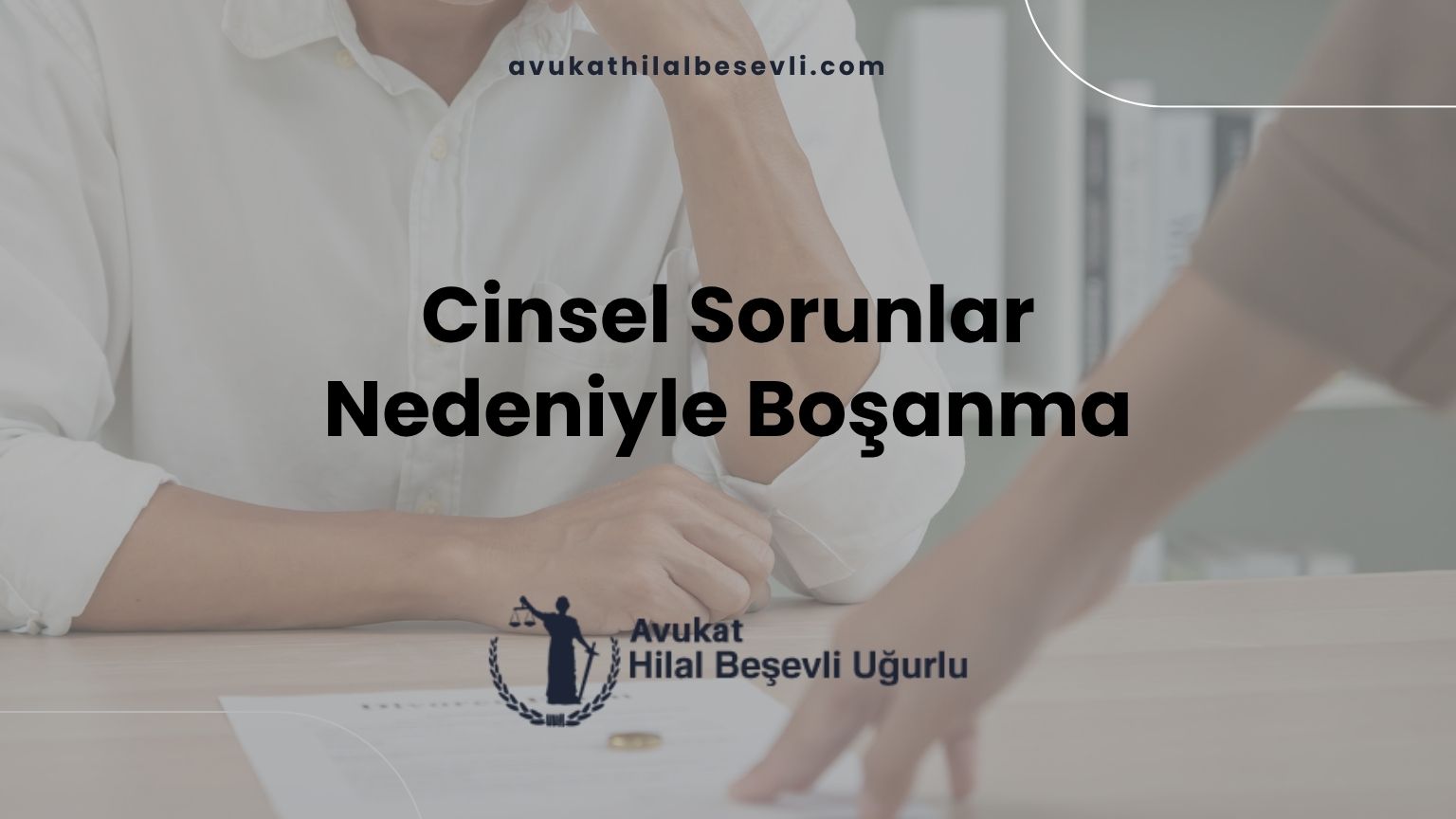 Cinsel Sorunlar Nedeniyle Boşanma