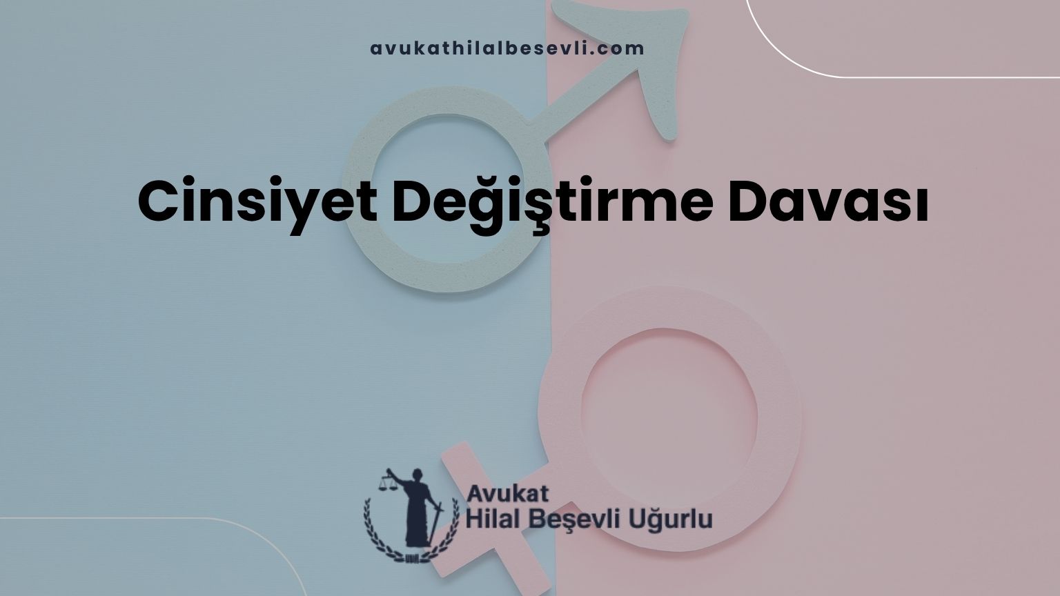 Cinsiyet Değiştirme Davası