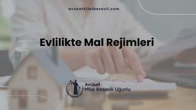 Evlilikte Mal Rejimleri