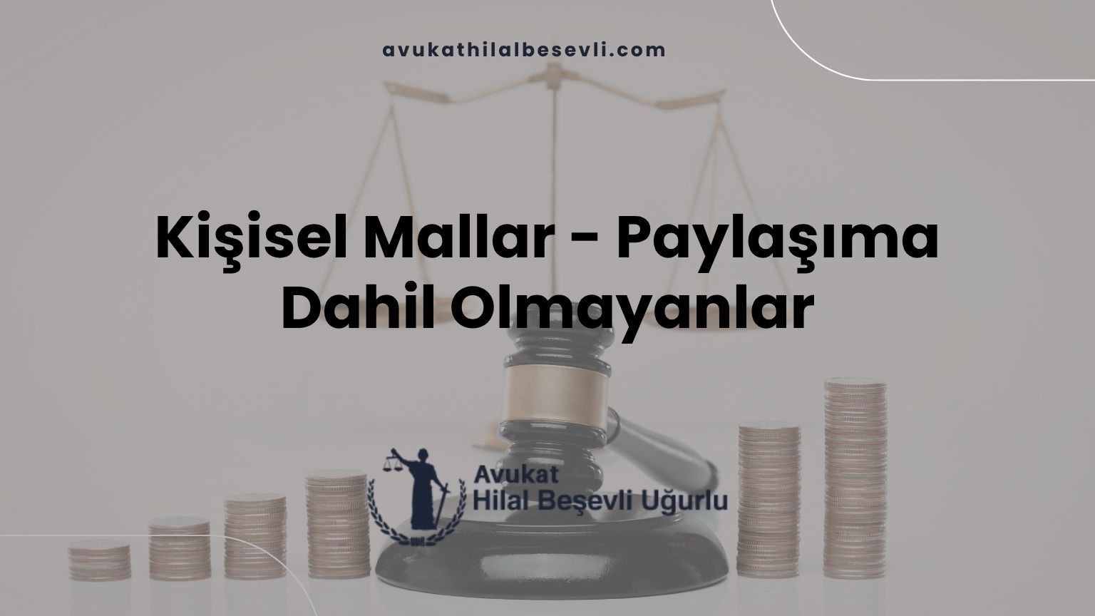 Kişisel Mallar - Paylaşıma Dahil Olmayanlar