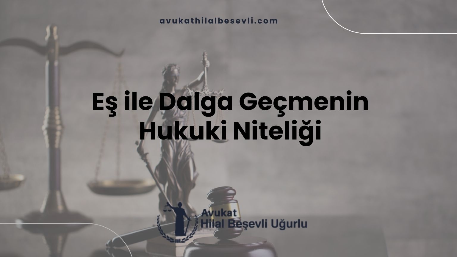 Eş ile Dalga Geçmenin Hukuki Niteliği